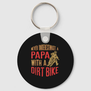 Never Underestimate A Papa With A Dirt Bike Funny Keychain