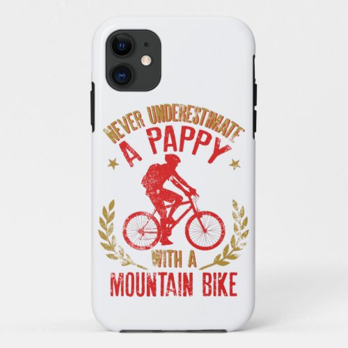 Never Underestimate A Pappy With A Bicycle In His iPhone 11 Case