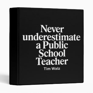 Never Underestimate A Public School Teacher Kamala 3 Ring Binder