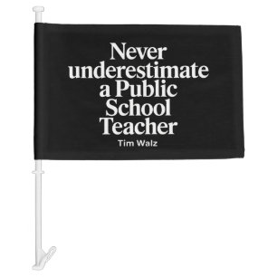 Never Underestimate A Public School Teacher Kamala Car Flag