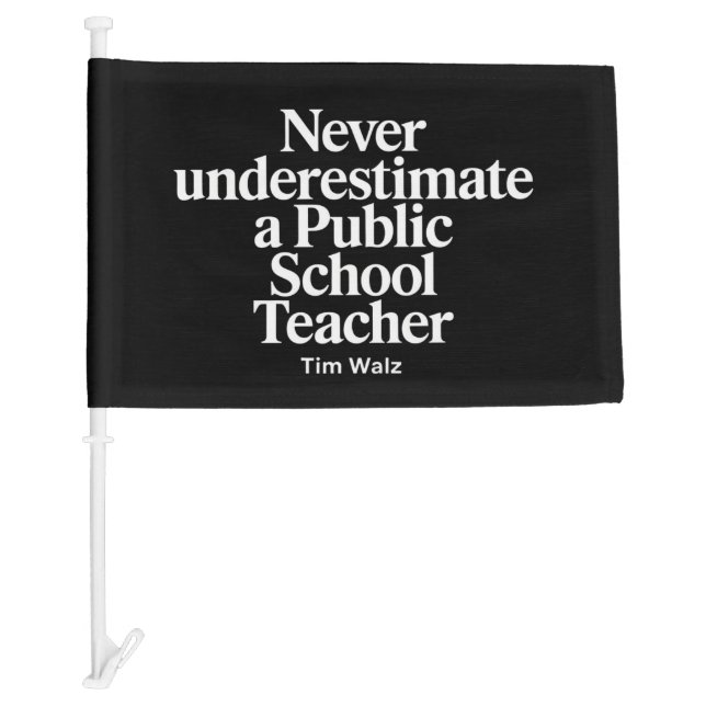 Never Underestimate A Public School Teacher Kamala Car Flag (Front)