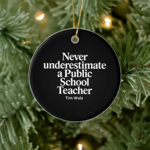 Never Underestimate A Public School Teacher Kamala Ceramic Ornament