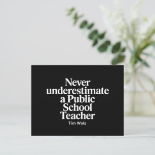 Never Underestimate A Public School Teacher Kamala Postcard