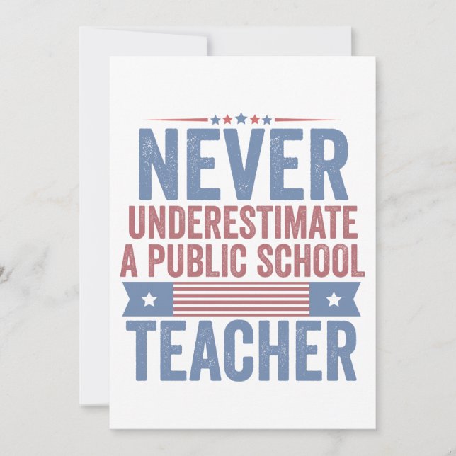  Never underestimate a public School Teacher Walz Thank You Card (Front)