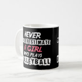 Never Underestimate A Volleyball Girl Volleyball d Coffee Mug (Front Left)