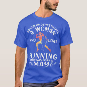 Never Underestimate A Woman Who Loves Running And  T-Shirt