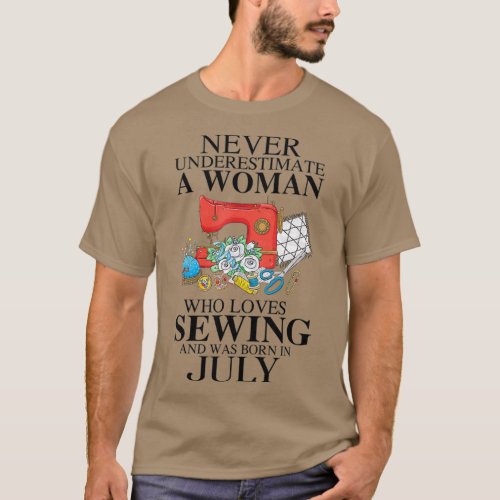 Never Underestimate A Woman Who Loves Sewing Was T_Shirt