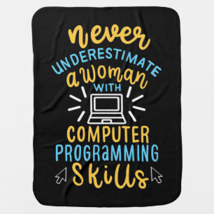 Never Underestimate A Woman With A Computer Baby Blanket