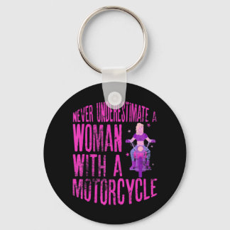 Never Underestimate A Woman With A Motorcycle A Fu Keychain
