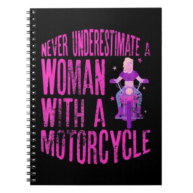 Never Underestimate A Woman With A Motorcycle A Fu Notebook (Front)