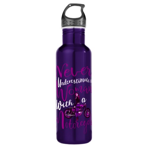 Never Underestimate A Woman With a Motorcycle Gift Stainless Steel Water Bottle