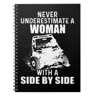 Never Underestimate A Woman With A Side By Side Ne Notebook
