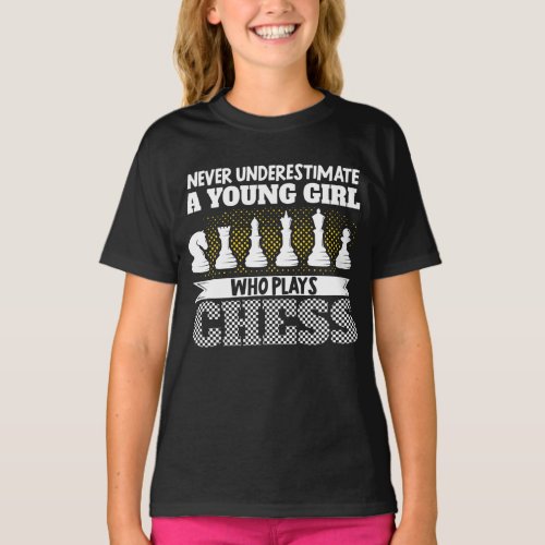 Never Underestimate A Young Girl Who Plays Chess T_Shirt