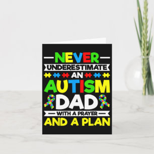 Never Underestimate An Autism Dad - Autism Awarene Card