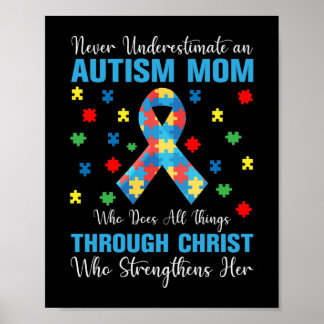 Never Underestimate an Autism Mom Who Does All Thi Poster