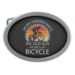 Never Underestimate An Old Guy On A Bicycle Belt Buckle