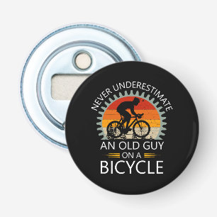 Never Underestimate An Old Guy On A Bicycle Bottle Opener