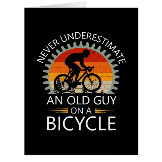 Never Underestimate An Old Guy On A Bicycle Cards (Front)