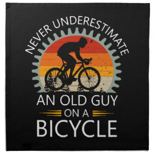  Never Underestimate An Old Guy On A Bicycle Cloth Napkin