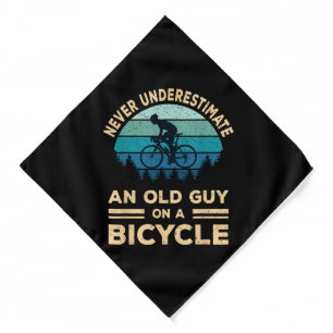 Never Underestimate An Old Guy On A Bicycle Funny  Bandana