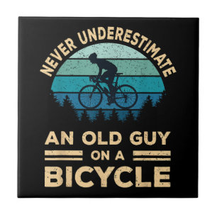 Never Underestimate An Old Guy On A Bicycle Funny  Ceramic Tile