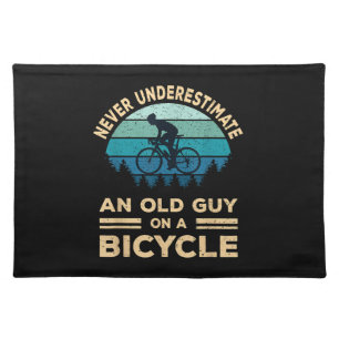 Never Underestimate An Old Guy On A Bicycle Funny Cloth Placemat