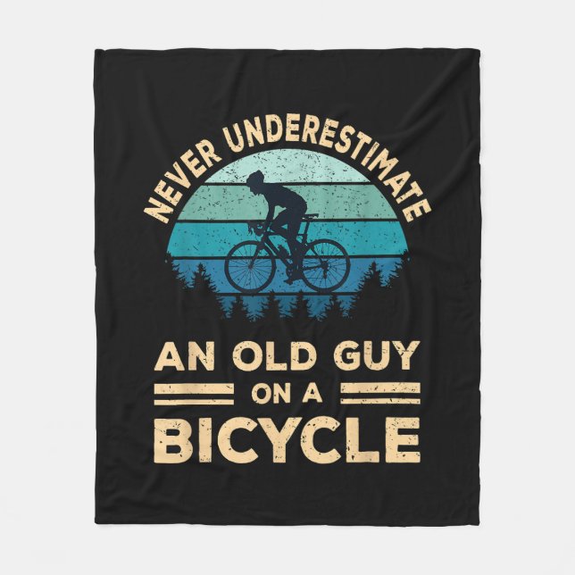Never Underestimate An Old Guy On A Bicycle Funny  Fleece Blanket (Front)