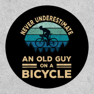 Never Underestimate An Old Guy On A Bicycle Funny Patch