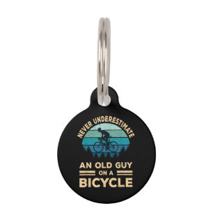 Never Underestimate An Old Guy On A Bicycle Funny Pet ID Tag