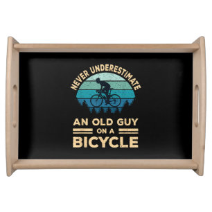 Never Underestimate An Old Guy On A Bicycle Funny Serving Tray