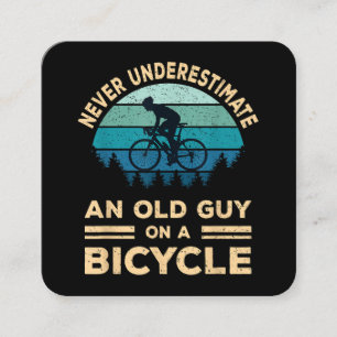 Never Underestimate An Old Guy On A Bicycle Funny Square Business Card