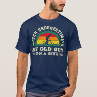 Never Underestimate An Old Guy On A Bicycle Funny  T-Shirt