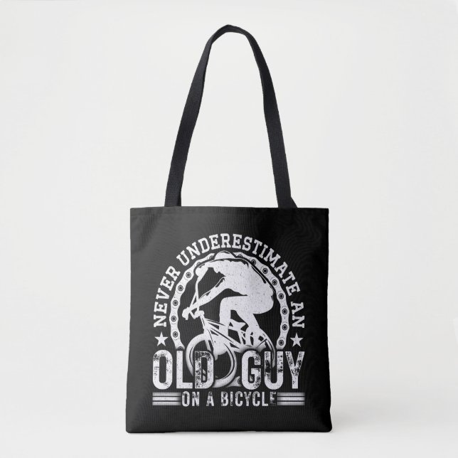 Never Underestimate An Old Guy On A Bicycle Funny  Tote Bag (Front)