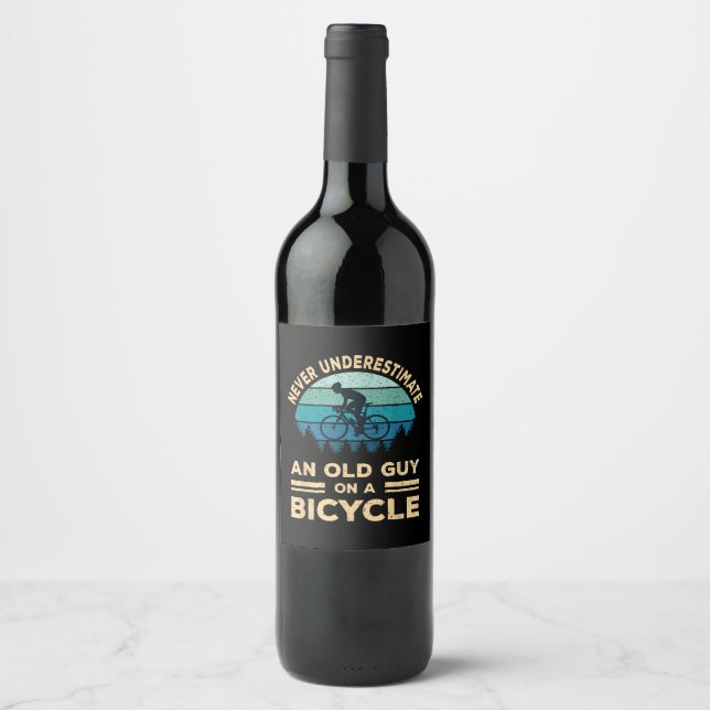 Never Underestimate An Old Guy On A Bicycle Funny  Wine Label (Front)