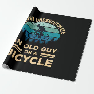 Never Underestimate An Old Guy On A Bicycle Funny  Wrapping Paper