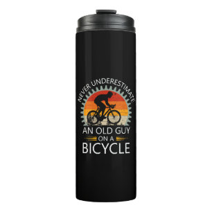 Never Underestimate An Old Guy On A Bicycle Thermal Tumbler
