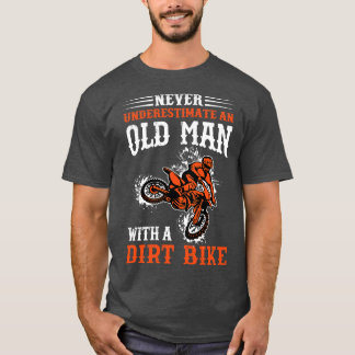 Never Underestimate an Old Guy On A Bike 1 T-Shirt