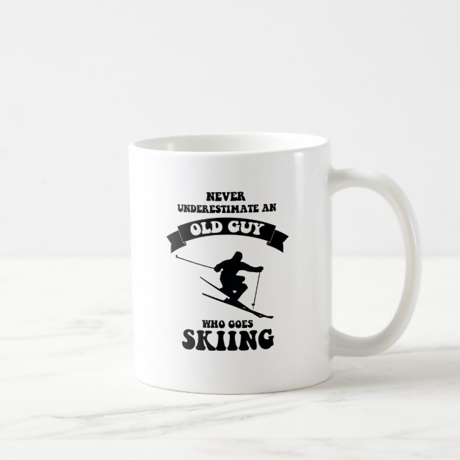 Never underestimate an old guy who goes skiing coffee mug (Right)