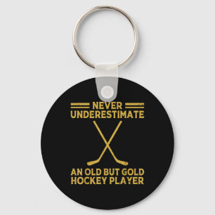 Never Underestimate An Old Hockey Player Ice Hocke Keychain