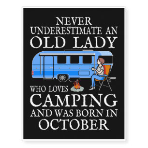 Never Underestimate An Old Lady Who Loves Camping Temporary Tattoos