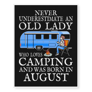 Never Underestimate An Old Lady Who Loves Camping Temporary Tattoos