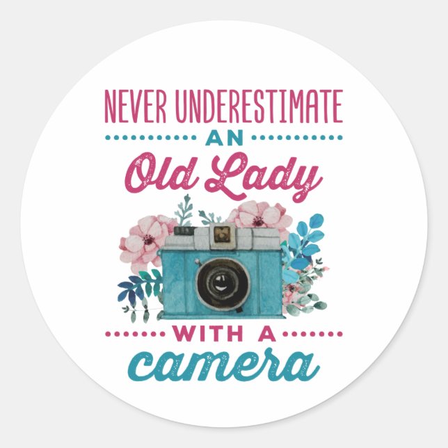 Never Underestimate An Old Lady with a Camera Classic Round Sticker (Front)