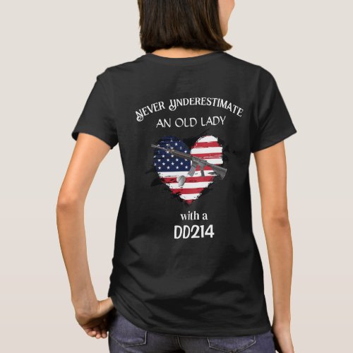 Never Underestimate an Old Lady with a DD214 T_Shirt