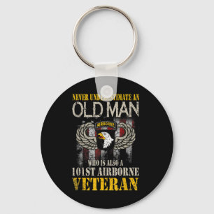 Never Underestimate An Old Man 101st Airborne Vete Keychain