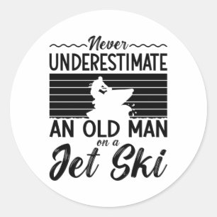 Never Underestimate An Old Man Jet Skiing Classic Round Sticker