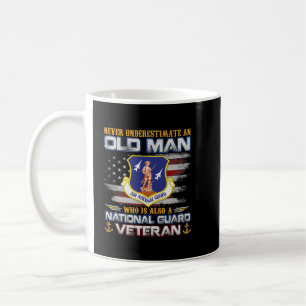 Never Underestimate An Old Man National Guard Vete Coffee Mug
