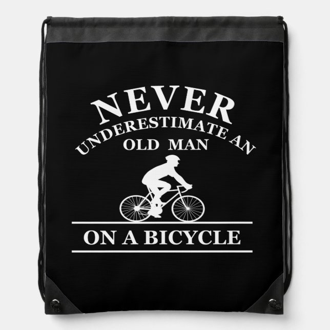 never underestimate an old man on a bicycle  drawstring bag (Front)