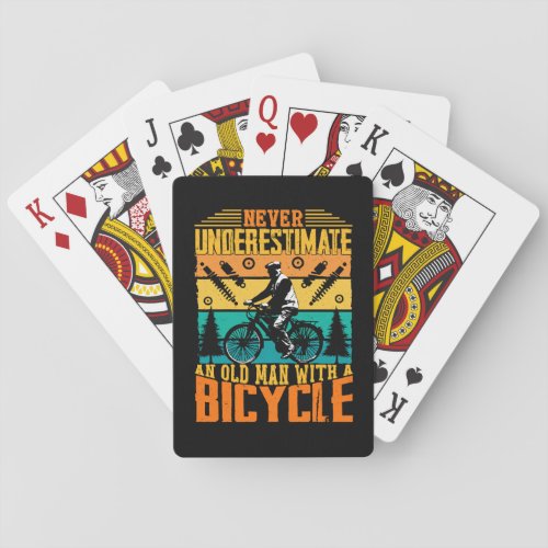 Never Underestimate An Old Man On A Bike Playing Cards