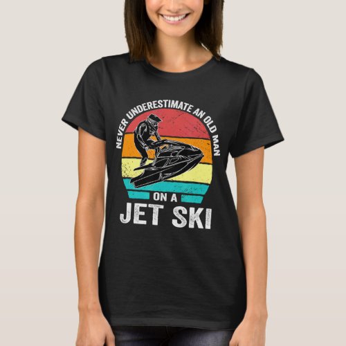 Never Underestimate an old man on a jet ski Vintag T_Shirt