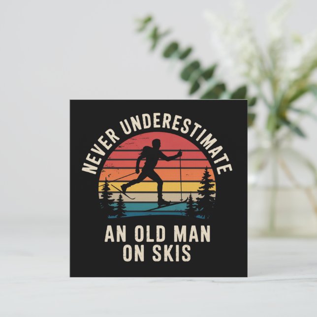 Never Underestimate an Old Man on Skis Skiing Trip Invitation (Standing Front)